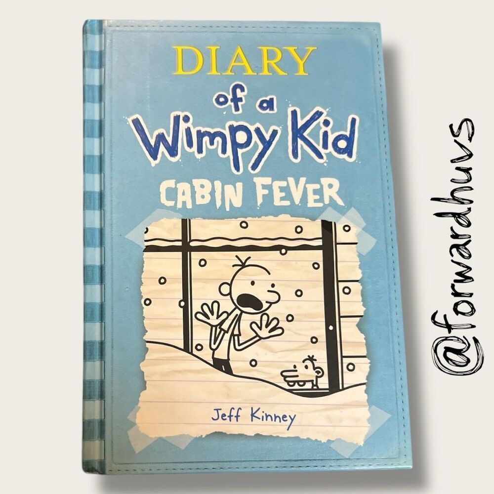 Diary of a Wimpy Kid: Cabin Fever 2011 – Hardcover – Jeff Kinney